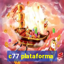 c77 plataforma